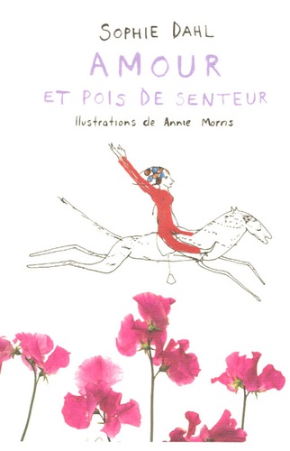 Amour et pois de senteur