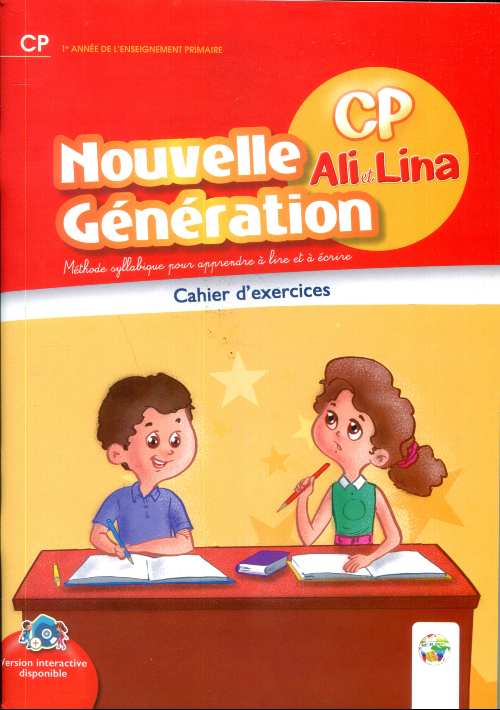 Nouvelle Génération : CP Ali et Lina - Cahier d'exercices - 2020