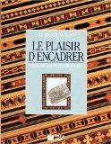 Le Plaisir d'encadrer comme un professionnel