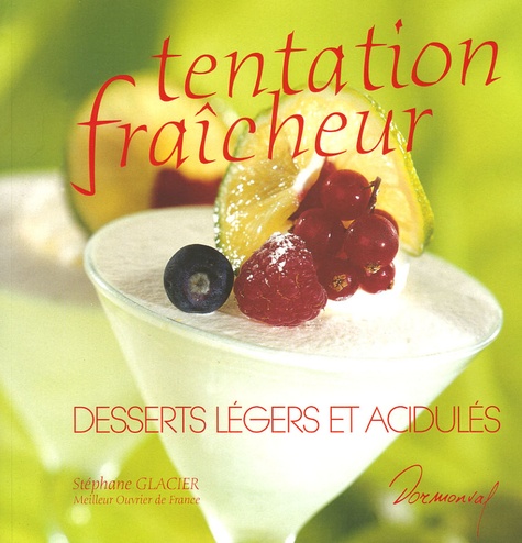 Tentation fraicheur