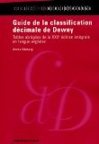 Guide de la classification décimale de Dewey : Tables abrégées de la XXIIe édition intégrale en langue anglaise