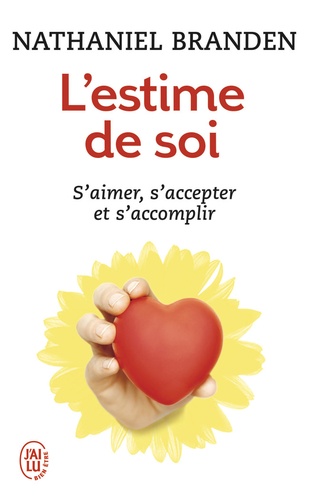 L'estime de soi  - Une force positiv