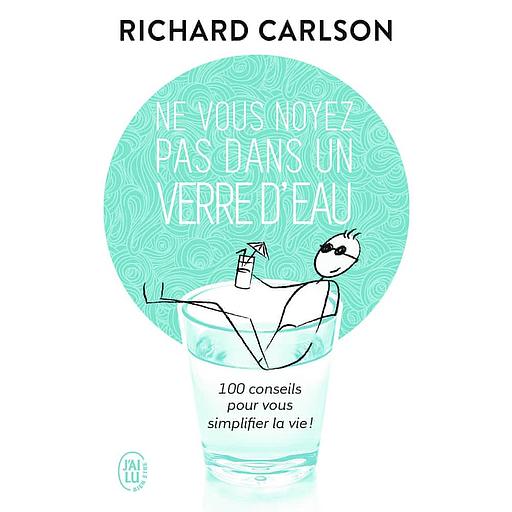 Ne vous noyez pas dans un verre d'eau