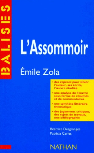 L'Assommoir, Emile Zola  - Résumé analytique, commentaire critique, documents complémentaires