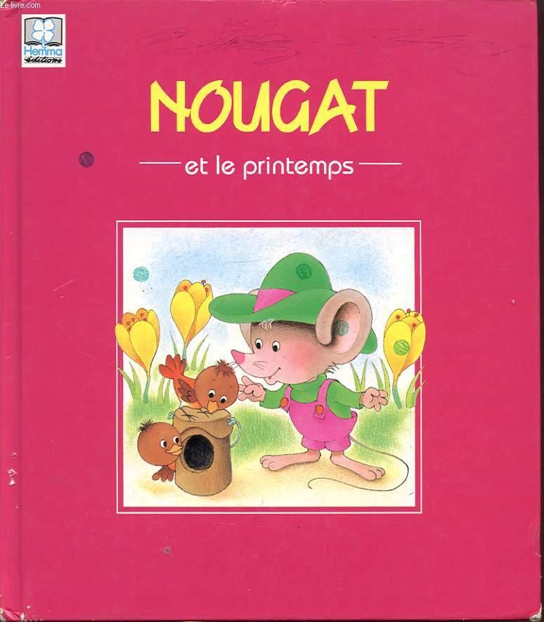 Nougat et le printemps