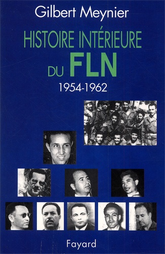 Histoire intérieure du FLN (1954-1962)