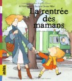 La rentrée des mamans
