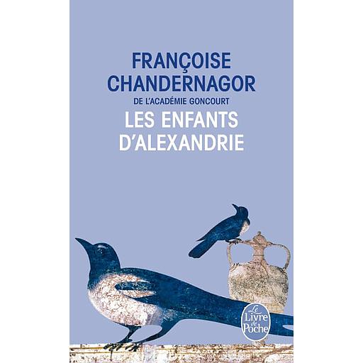 La Reine oubliée Tome 1 - Les enfants d'Alexandrie