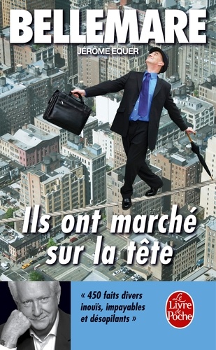 Ils ont marché sur la tête
