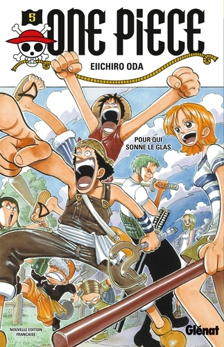 One Piece Tome 5 - Pour qui sonne le glas