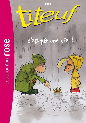 Titeuf Tome 3 - C'est pô une vie...