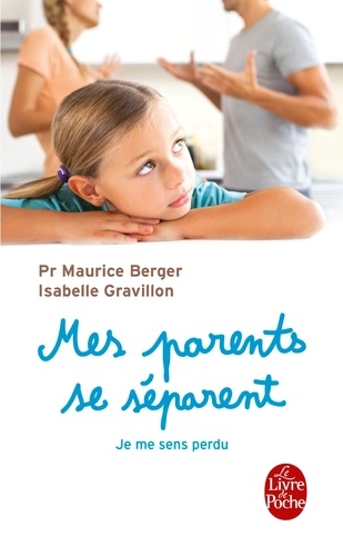 Mes parents se séparent  - Je me sens perdu