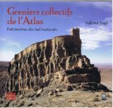Greniers Collectifs de l'Atlas : Patrimoines du Sud marocain