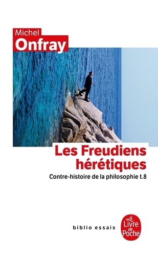 Contre-histoire de la philosophie  - Tome 8, Les Freudiens hérétiques