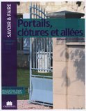 Portails, clôtures et allées