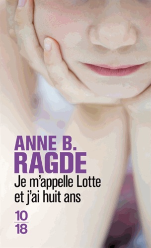 Je m'appelle lotte et j'ai huit ans