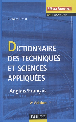 Dictionnaire des techniques et sciences appliquées  - Anglais/Français - Campus