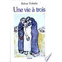 Une vie à trois