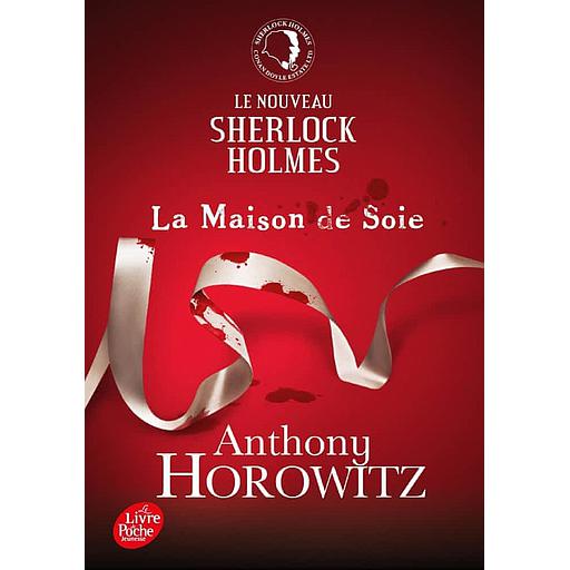 Le nouveau Sherlock Holmes Tome 1 - La maison de soie