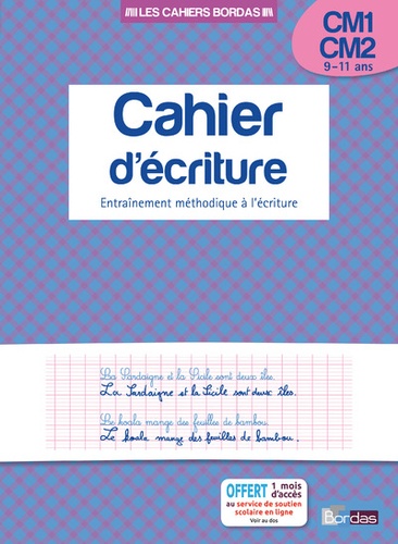 Cahier d'écriture CM1-CM2 - NE - Entraînement méthodique à l'écriture