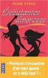 Débutantes divorcées