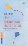 Une année pour lacher prise