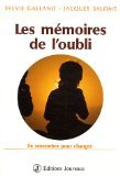 Les Mémoires de l'oubli : Se rencontrer pour changer