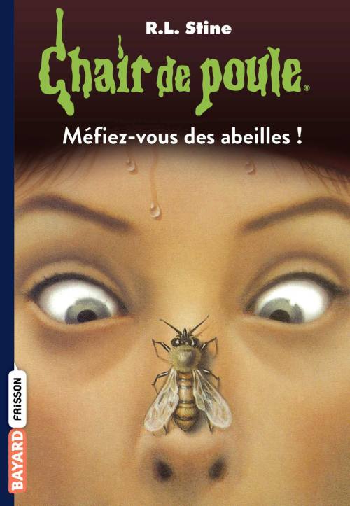 Chair de poule - Méfiez-vous des abeilles !