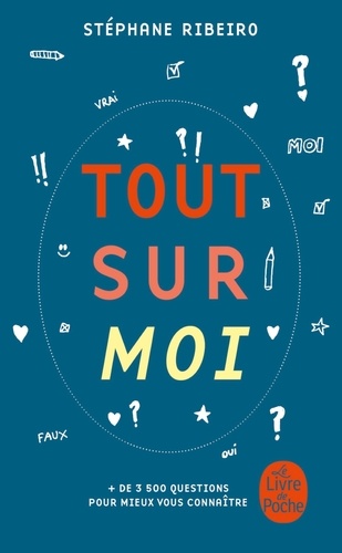 Tout sur moi  - Le livre de votre vie, à écrire vous-même