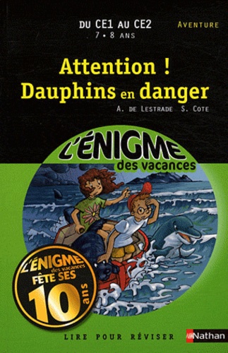 Attention ! Dauphins en danger  - Du CE1 au CE2
