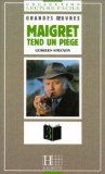 Maigret tend un piège  ( lecture facile)