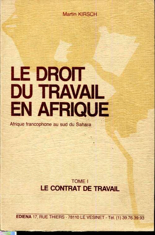 Le droit du travail en Afrique Tome I - Le contrat de travail