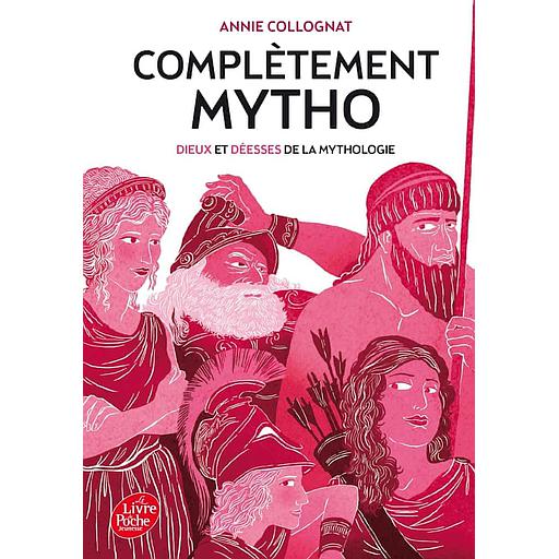 Complètement mytho  - Dieu et Déesses de la mythologie