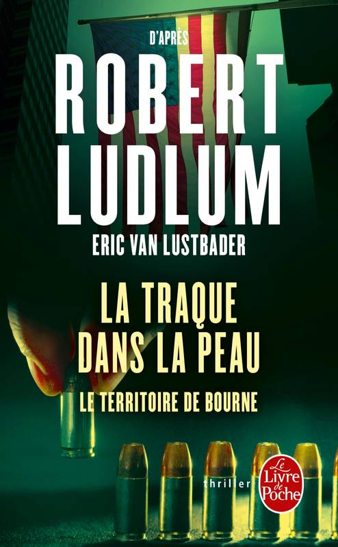 La traque dans la peau  - Le territoire de Bourne