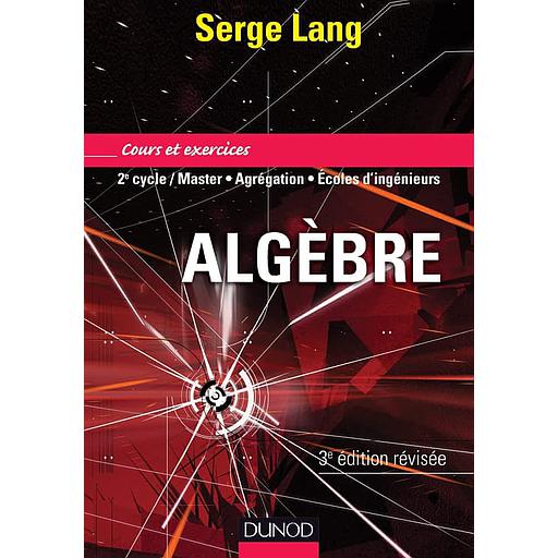Algèbre  - Cours et exercices