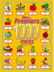 كلماتي الأولى عربي فرنسي انجليزي Mes premiers 1000 mots Jaune : Français-Anglais-Arabe