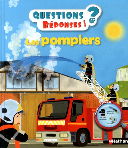 Les pompiers Questions/Réponses