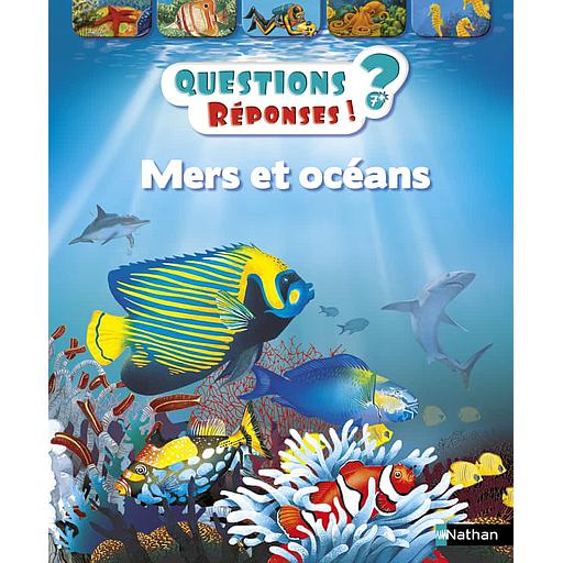 Mers et océans Questions/Réponses