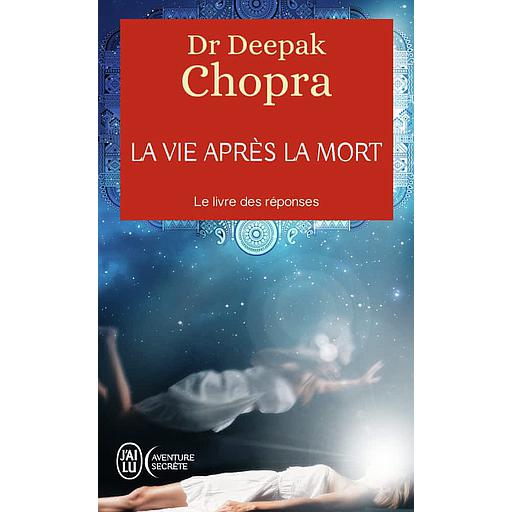 La vie après la mort  - Le livre des réponses