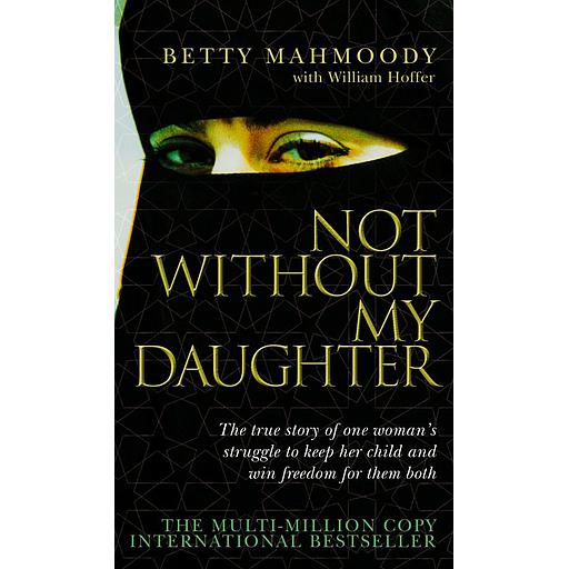 Not Without my Daughter