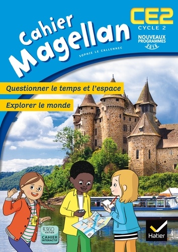 Cahier Magellan CE2 - Questionner le temps et l'espace, Explore le monde