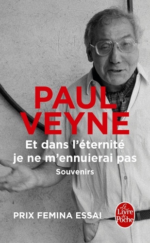 Et dans l'éternité je ne m'ennuierai pas  - Souvenirs