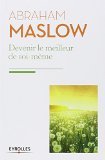 Devenir le meilleur de soi-même : Besoins fondamentaux, motivation et personnalité