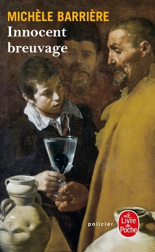 Innocent breuvage  - Une aventure de Quentin du Mesnil et du Dr François Rabelais