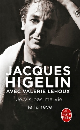 Je vis pas ma vie, je la rêv