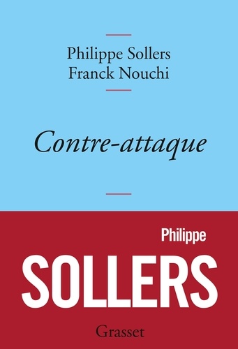 Contre-attaque  - Entretiens avec Franck Nouchi