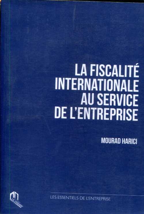 La fiscalité internationale au service de l'entreprise