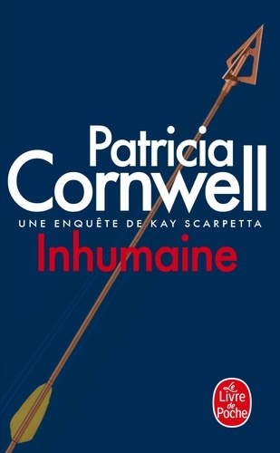 Inhumaine  - Une enquête de Kay Scarpetta