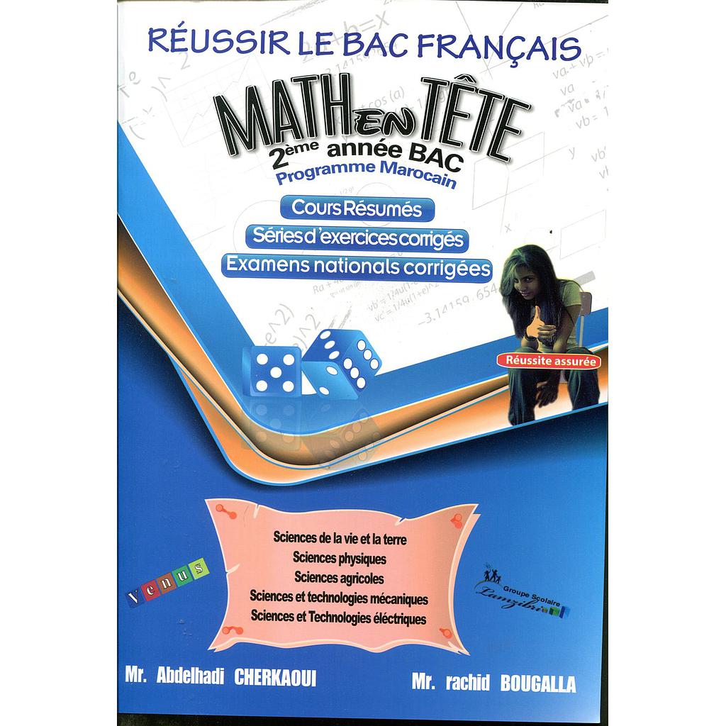 Réussir le Bac français Math en tête 2ème Bac - Prog Marocain
