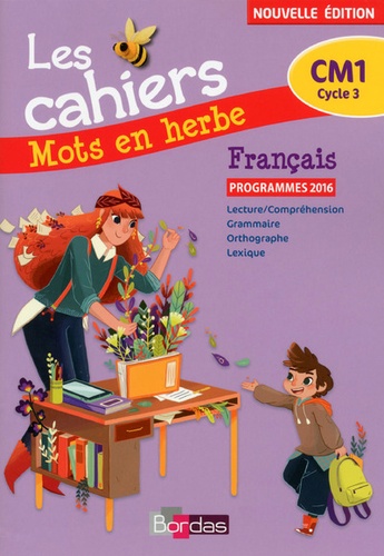 Les cahiers Mots en herbe CM1 - 2017